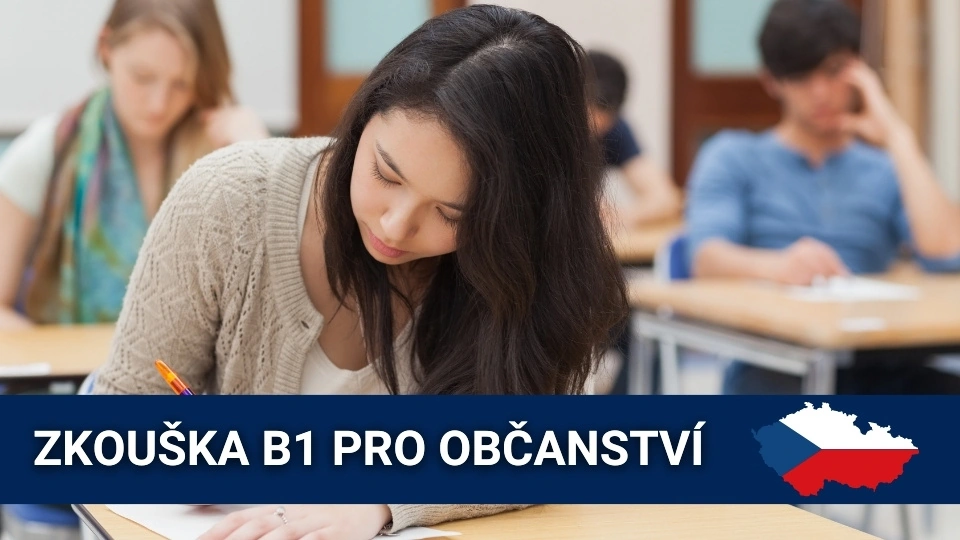 Zkouška z českého jazyka B1 pro občanství – Kompletní průvodce 2024